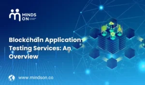 Blockchain Application Testing Services