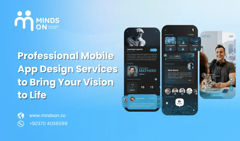 Professional Mobile App Design Services to Bring Your Vision to Life