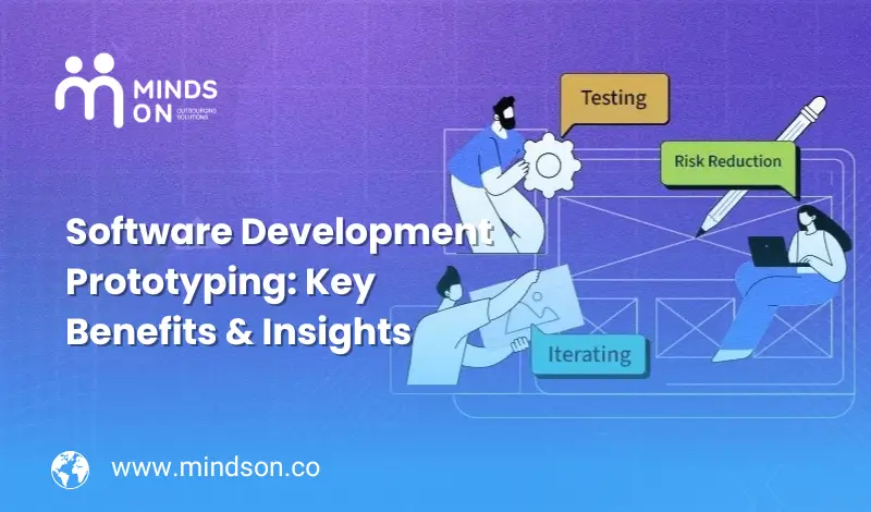 Software Development Prototyping: Key Benefits & Insights